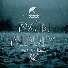 Katalfa A.k.a DJ4Kat - Rain Riddim [Instrumental]