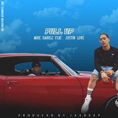 Pull Up Feat. Justin Love