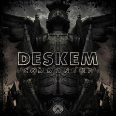 DESKEM - COMMAND (OUT NOW !!)