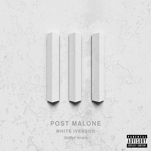 White Iverson (TANTRUM Remix)