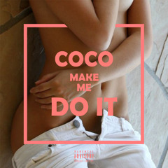 coco made me do it remix