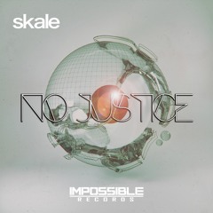 Skale - No Justice (Croozader Remix)