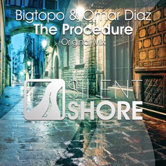 SSR302 : Bigtopo & Omar Diaz - The Procedure (Original Mix) [OUT NOW]