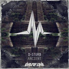 D-Sturb - Ancient (Preview)