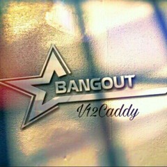 BANG OUT _ V12Caddy  She can't get no sleep!!!