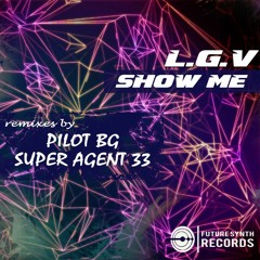 Show Me (Super Agent 33 Beat Down Remix)