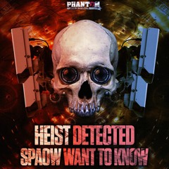 SPAOW - WANT TO KNOW