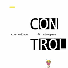 CONTROL ft. Airospace | Prod. By Bukneu