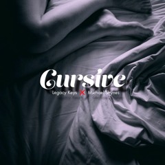 Cursive Legacy Keys X Michael Shyness