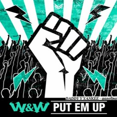 W&W vs Daddy Yankee - Put Em Up Vs Gasolina [Hardwell Ultra 2017 Mashup] [Arturo Farrix Remake]
