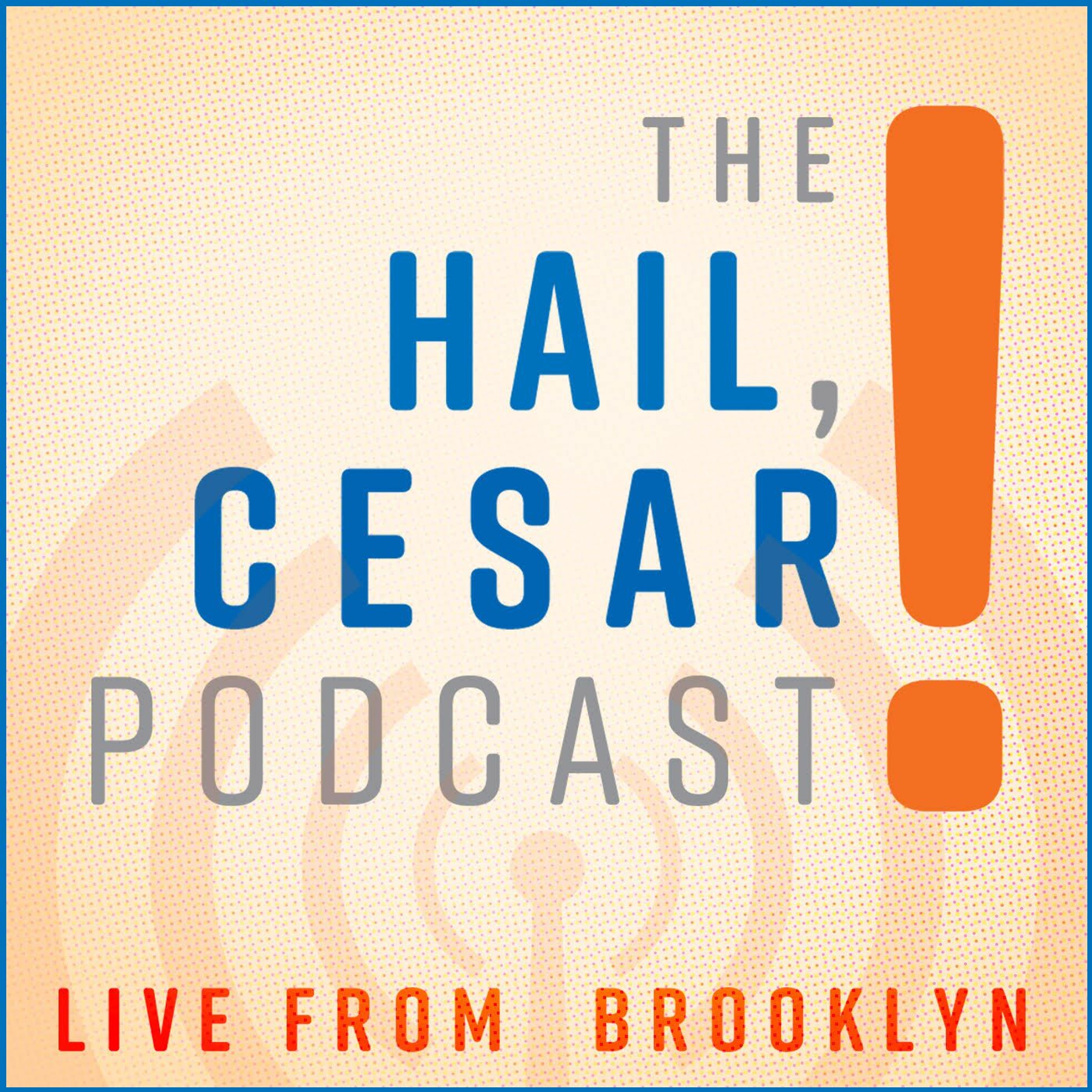 Hail, Cesar! - Ep. 5 (Health & Fitness)