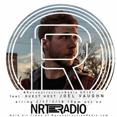 Episode 181 (feat. Guest Host Joel Vaughn) - The Reconstruction with David Thulin