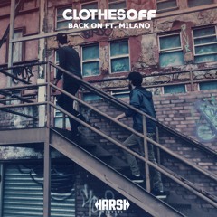 Clothes Off - Back On Ft. Milano (Acapella)