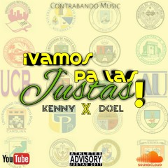Doel x Kenny - Vamos Pa Las Justas