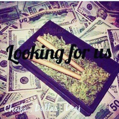 Looking For Us [prod. by Snake the Great]