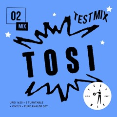 TEST MIX 02:Tosi