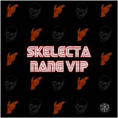 Skelecta - Nang VIP [Free DL]
