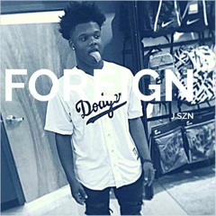Lil Trapgod ~ Foreign
