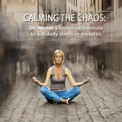 AskDrNandi Calming The Chaos Day 6