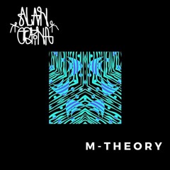 Alan Ospina v M-Theory Pt. 4