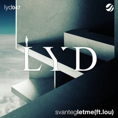 Let Me (feat. Lou)