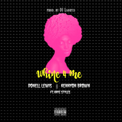 Whine 4 Me - Donell Lewis & Kennyon Brown(Dj Holsh Intro/Outro Mix)