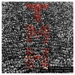 Too Many Humans - "Josephus"