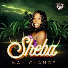 SHEBA-NAH CHANGE