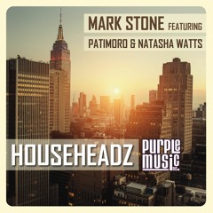Mark Stone feat.Patimoro & Natasha Watts - Househeadz