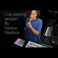 How can I - Nastya Maslova (original live looping track)