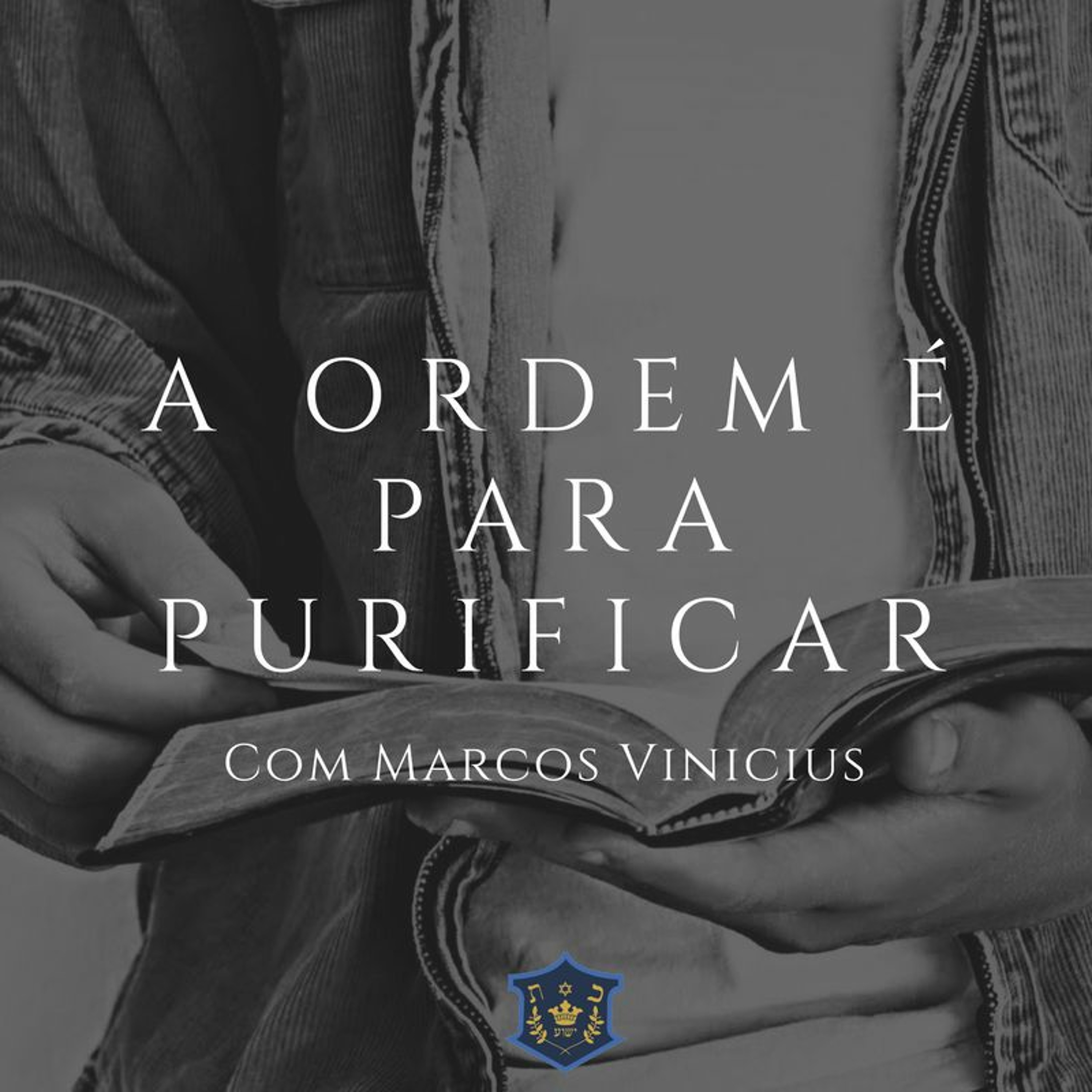 A Ordem é para purificar  | Marcos Vinicius episode artwork