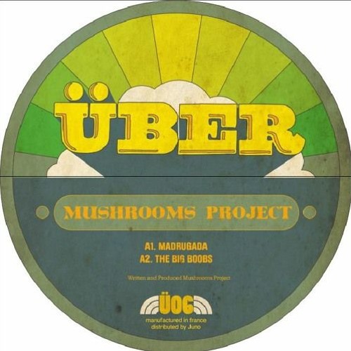 UBER - Mushrooms Project - OBSESSION