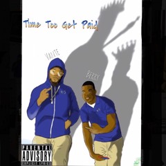 Time To Get Paid ft Vante