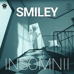 Smiley - Insomnii