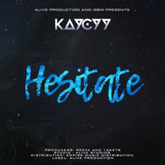 Kaycyy - Hesitate (2017 Soca)