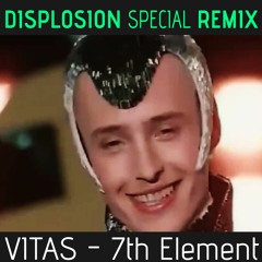 Vitas - 7th Element (Displosion Remix)