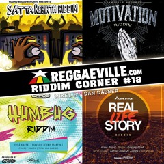 Reggaeville Riddim Corner #18 - Satta Rebirth | Real Life Story | Motivation | Humbug [2017]
