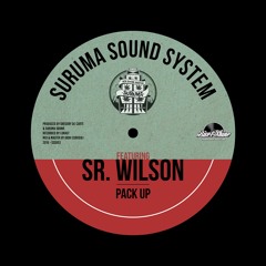 Suruma Sound System ft. Sr. Wilson - Pack Up