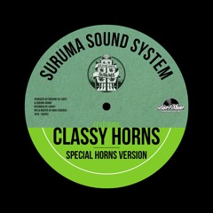 Suruma Sound System - I Play Your Music (Special Horns Version)