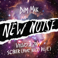 Velvo & Zayy - Sober (feat. Nico Blue)