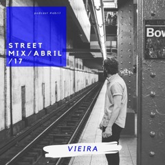 PODCAST #streetmixABRIL17