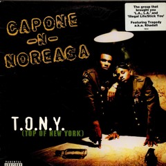 Capone -N- Noreaga: T.O.N.Y (Faheem Remix)