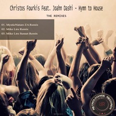 Christos Fourkis Feat. Joahn Dashi - Hymn to House (THE REMIXES)[RETRO051]