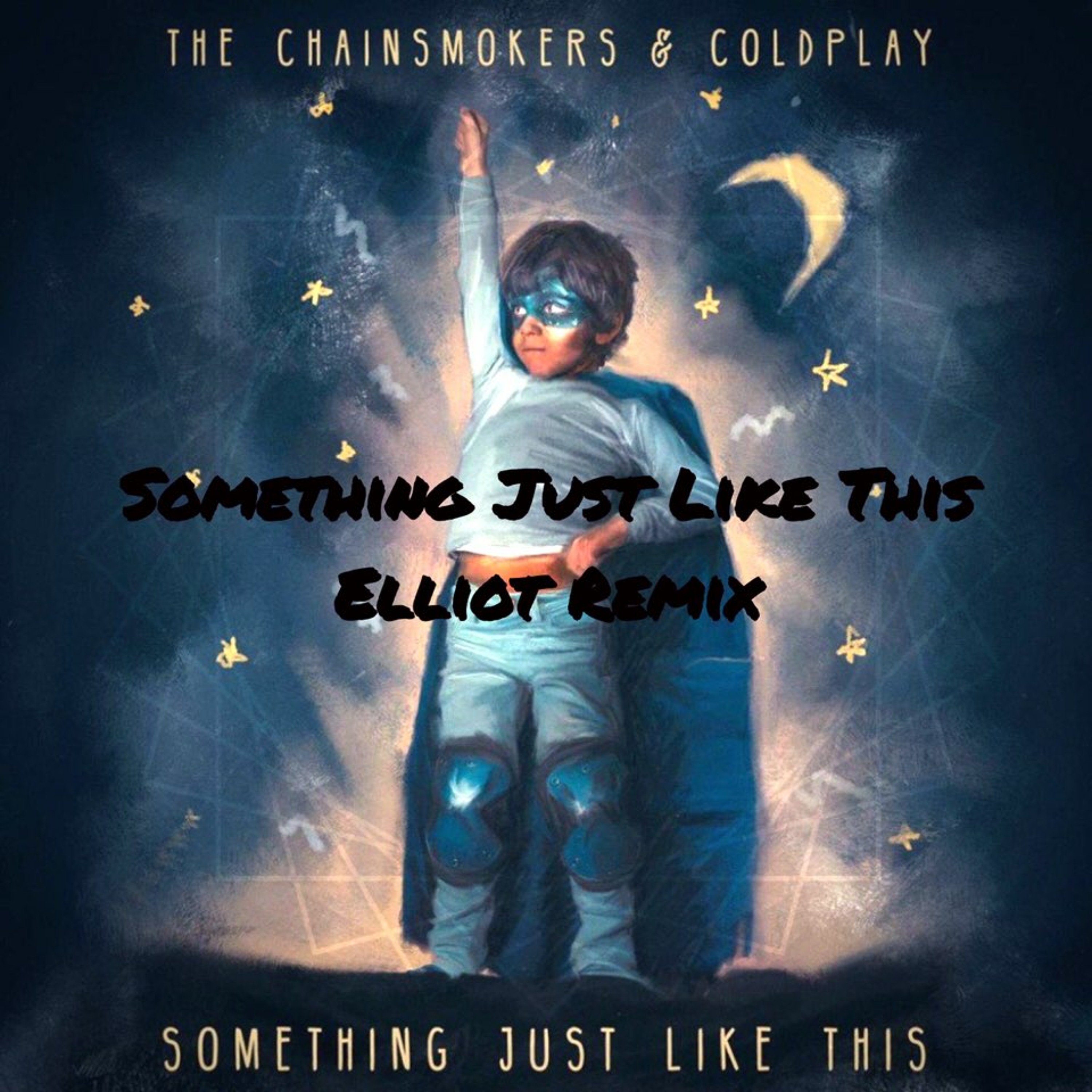 The Chainsmokers & Coldplay - Something Just Like This (CHASY Tropical House Remix) [Free Download] episode artwork