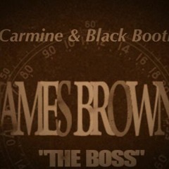 James Brown The Boss (Carmine & Black Bootleg )