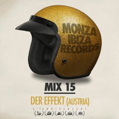MIX15 - Monza Ibiza Records - Der Effekt