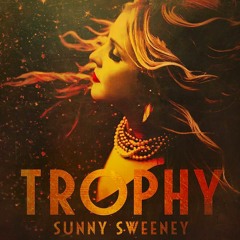 Sunny Sweeney Trophy