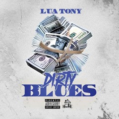 LUV FILTER ( @LUA_TONY_PRODUCER ) DIRTY BLUES