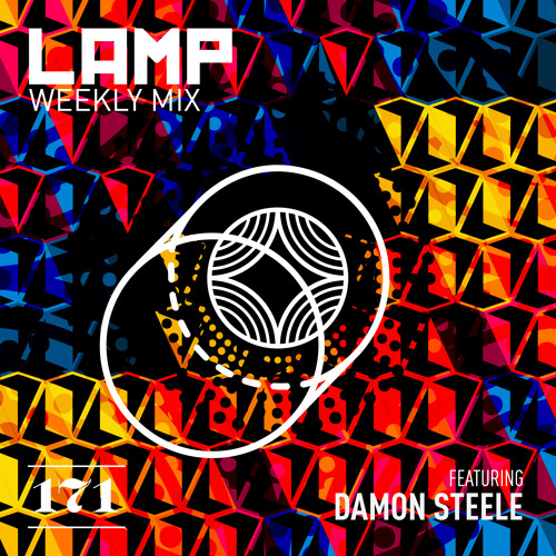 LAMP Weekly Mix #171 feat. Damon Steele