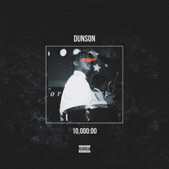 Dunson - 10,000 Hours